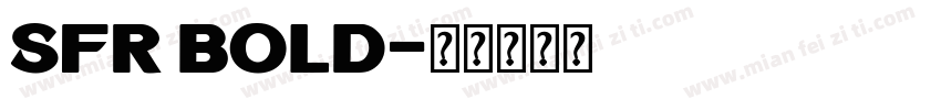 SFR Bold字体转换